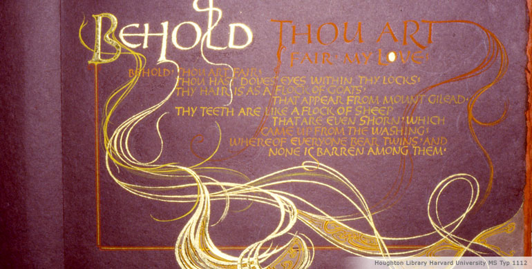  Manuscript book: 'Behold thou art fair, my love;' (Close up)